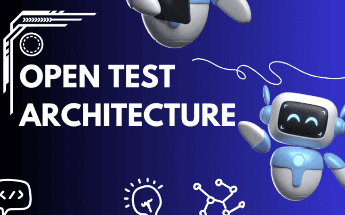 open test architecture | Test Guild