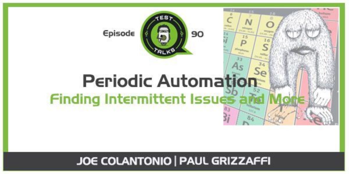 Paul Grizzaffi Test Talks Periodic Automation