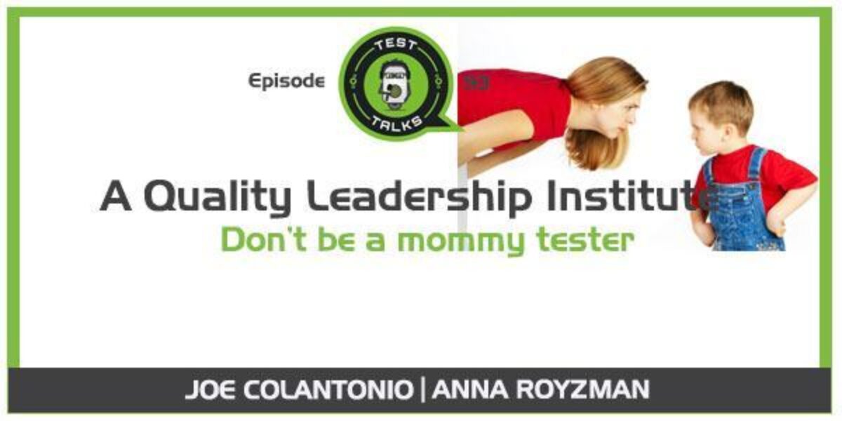 Quality Leadership Institute TestTalks