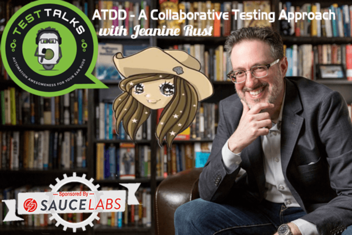 Jeanie Rust ATDD TestTalks Feature