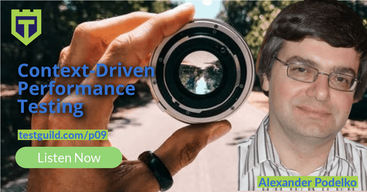 Context-Driven Performance Testing with Alexander Podelko