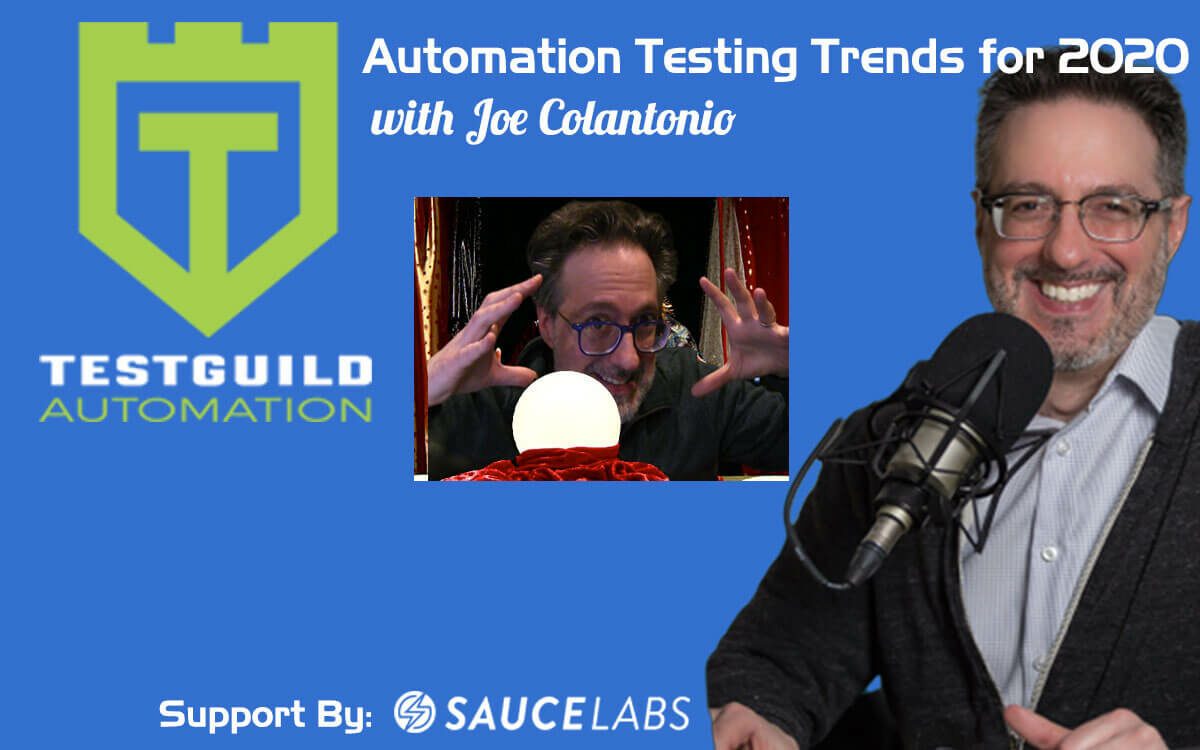 Joe Colantonio Automation Testing Trends 2020
