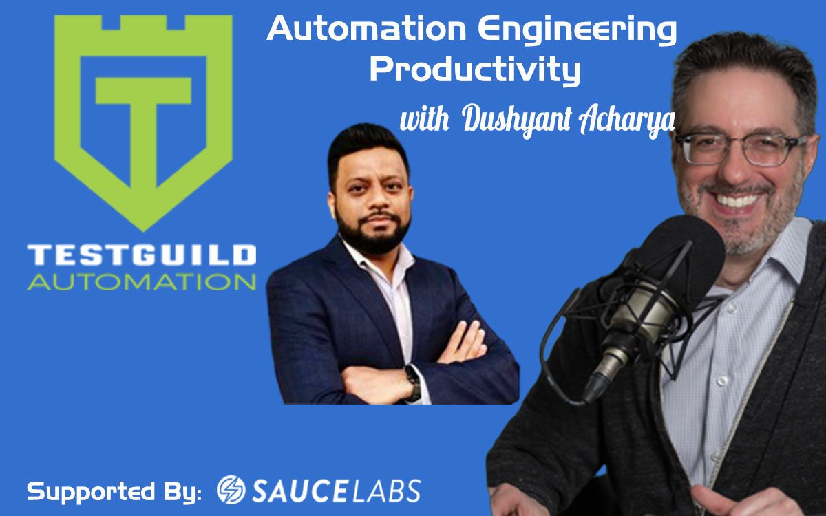 Dushyant Acharya TestGuild AutomationFeature
