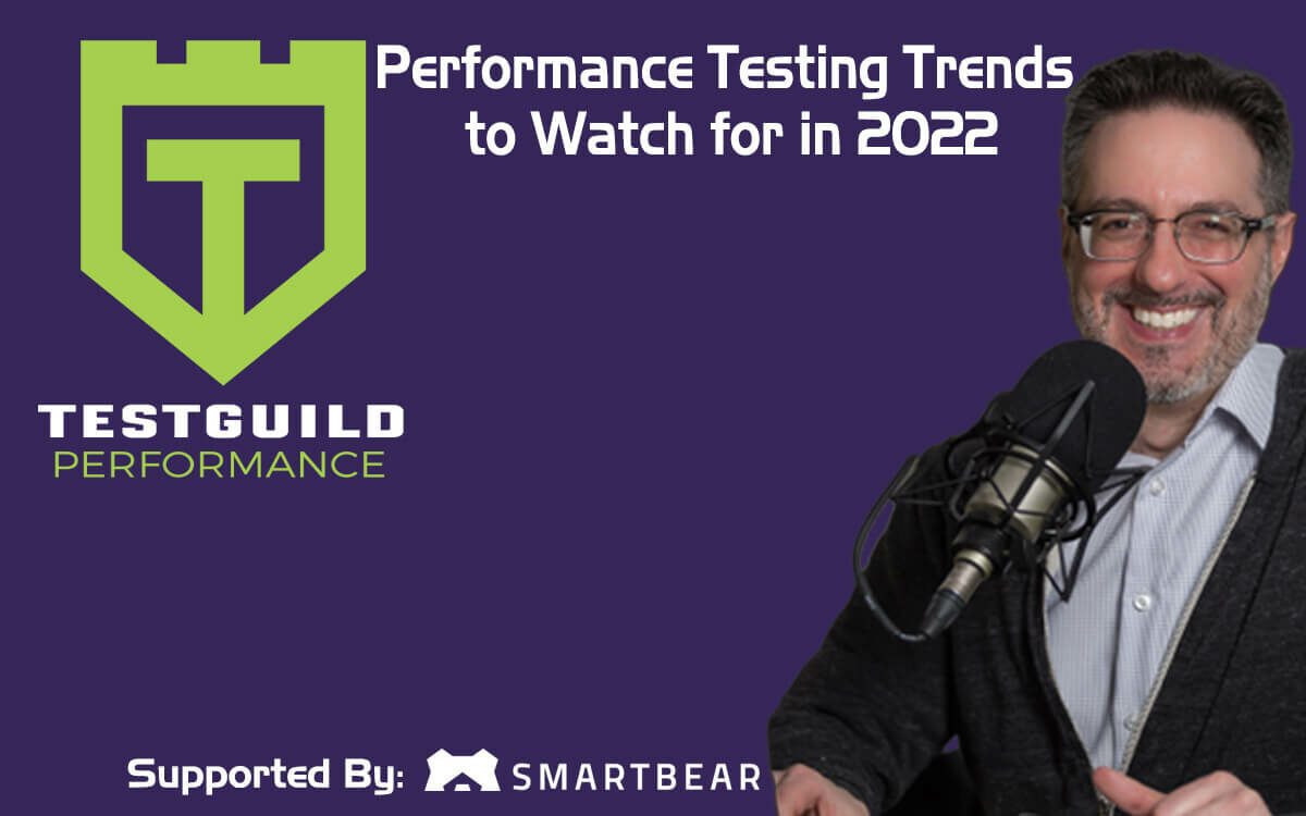 Performance Trends 2022 | TestGuild