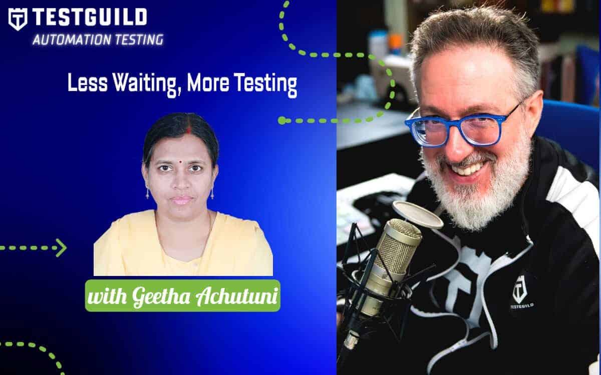 Geetha Achutuni TestGuild Automation Feature