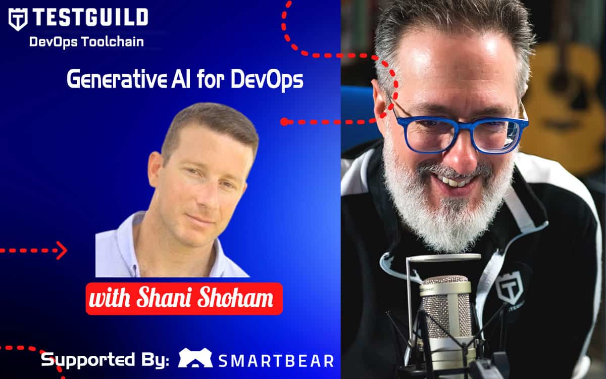 Generative AI for DevOps with Shani Shoham - Test Guild