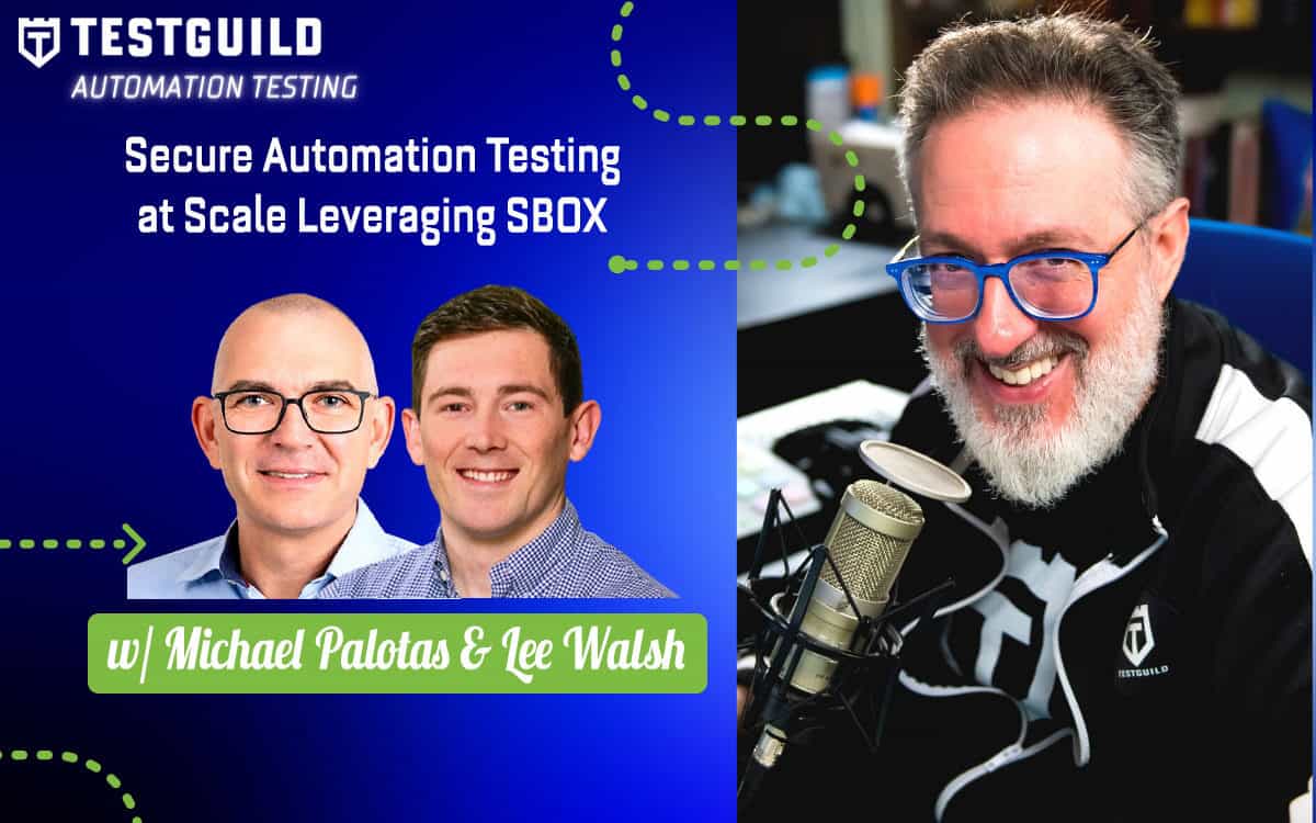 Michael Palotas Lee Walsh TestGuild Automation Feature 2 guests