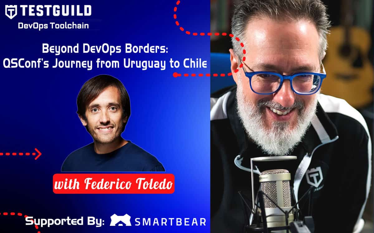 Federico Toledo TestGuild DevOps Toolchain