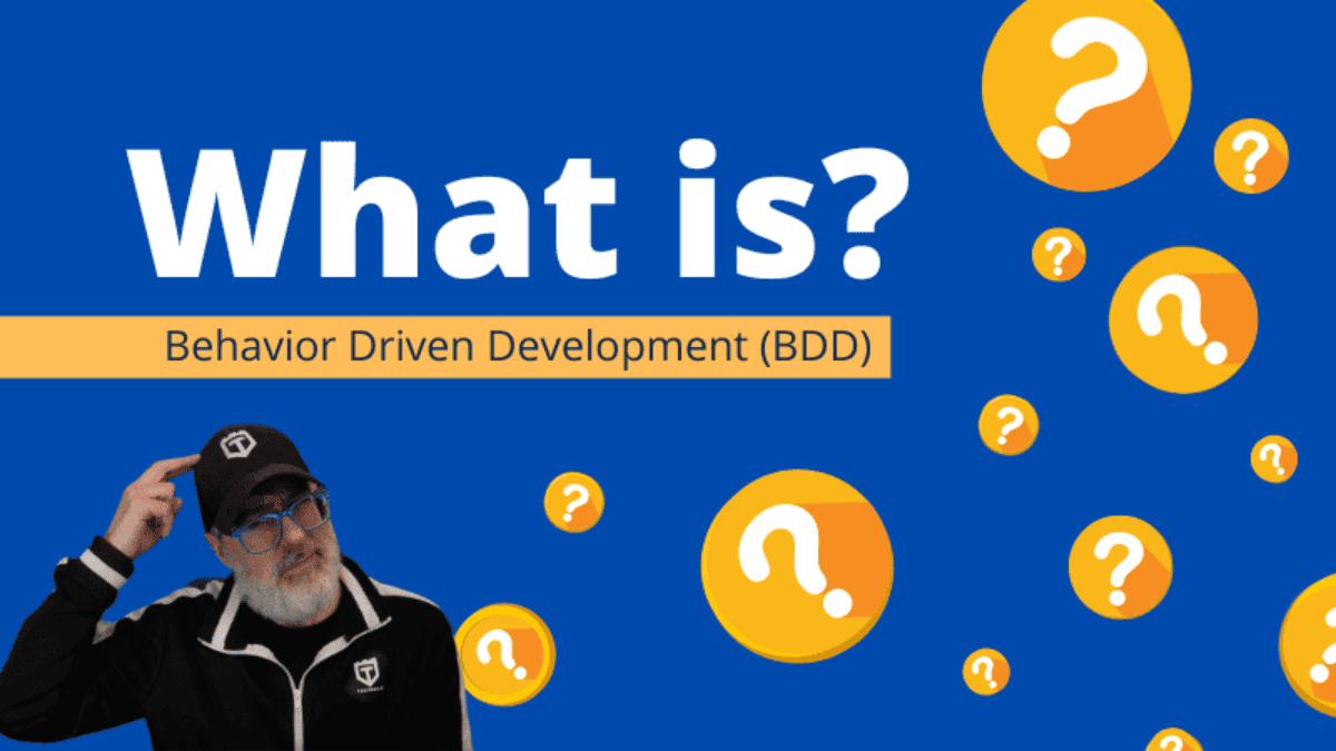 What is Behavior Driven Development BD
