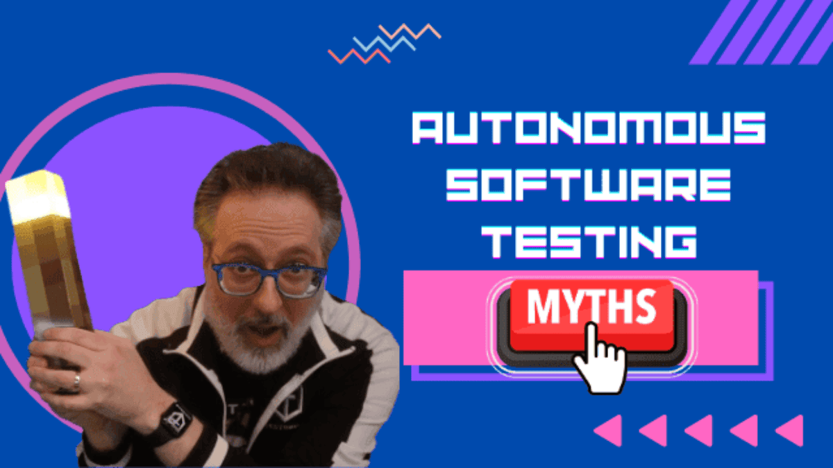 A person in a jacket is holding up a blurred object against a blue and purple backdrop with the text "Autonomous Software Testing" and a button labeled "Myths.
