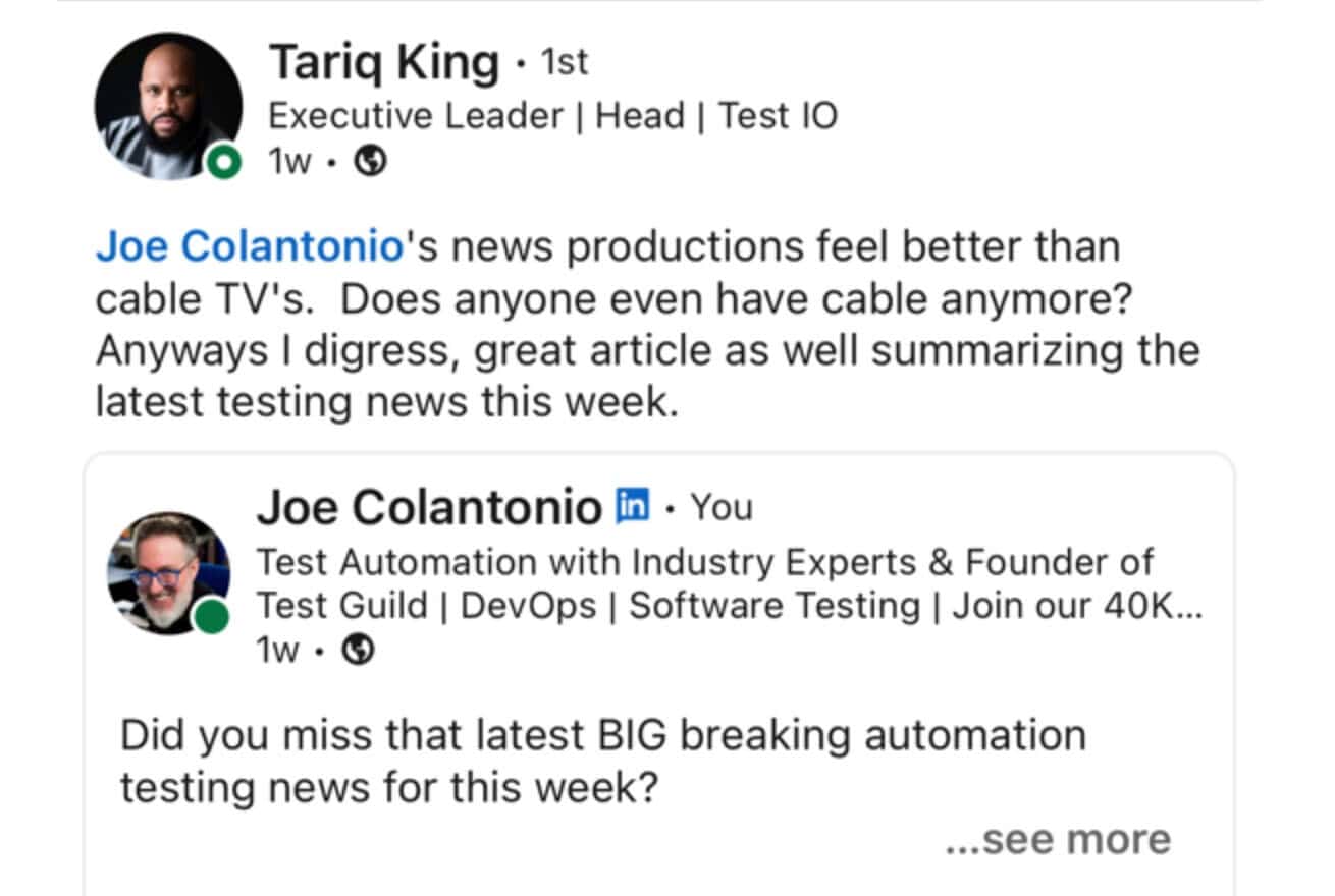 Screenshot of a LinkedIn conversation where Tariq King compliments Joe Colantonio's news productions, comparing them favorably to cable TV. Joe responds by promoting the latest automation testing news.