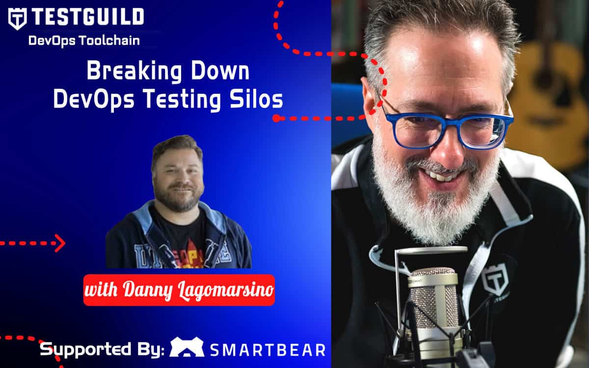 Danny Lagomarsino TestGuild DevOps Toolchain