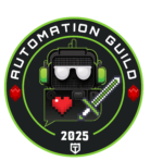 A circular logo with "Automation Guild" text at the top, featuring a robot head, pixelated sword, heart, and the year 2025 at the bottom.