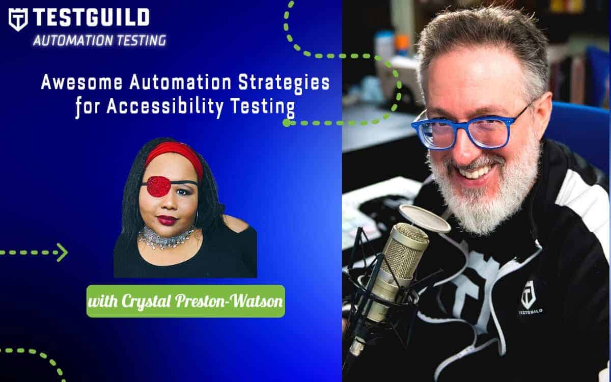 Crystal Preston-Watson TestGuild Automation Feature