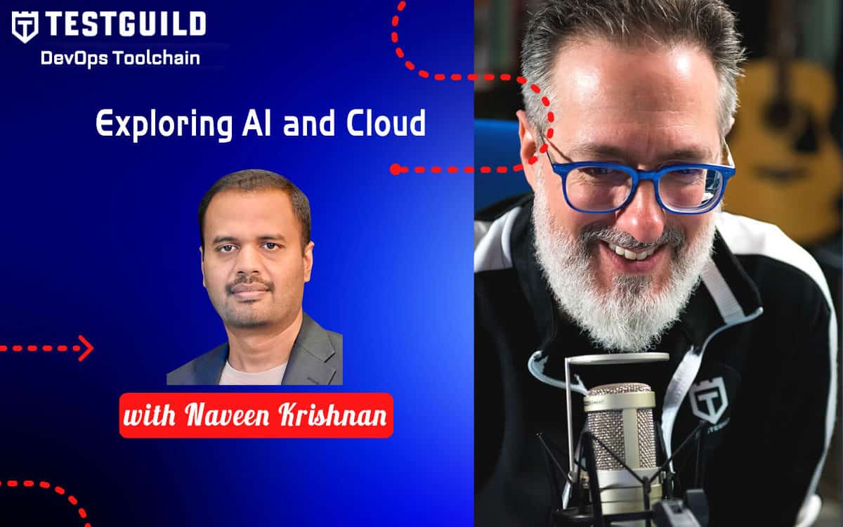 Naveen Krishnan TestGuild DevOps Toolchain