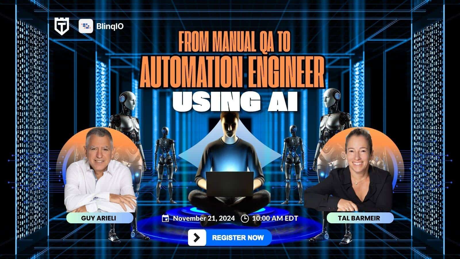 Webinar promotional image titled "From Manual QA to Automation Engineer Using AI," featuring two hosts and several robots in the background. Includes details: November 21, 2024, 10:00 AM EDT.