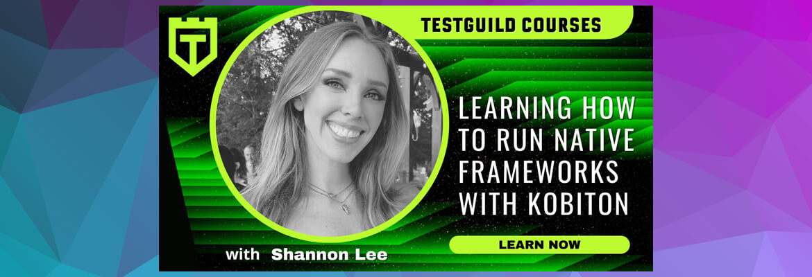 Learning How To Run Native Frameworks with Kobiton