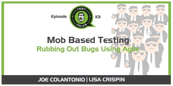 Agile Mob Based Testing [PODCAST]