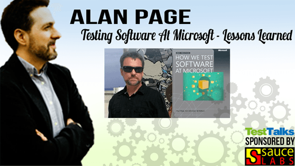 Testing Lessons Learned at Microsoft with Alan Page