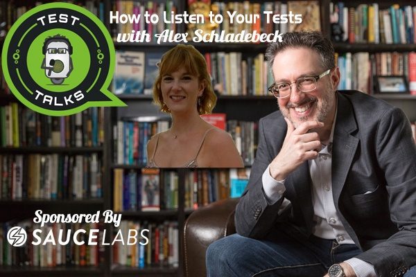 240: How to Listen to Your Tests with Alex Schladebeck