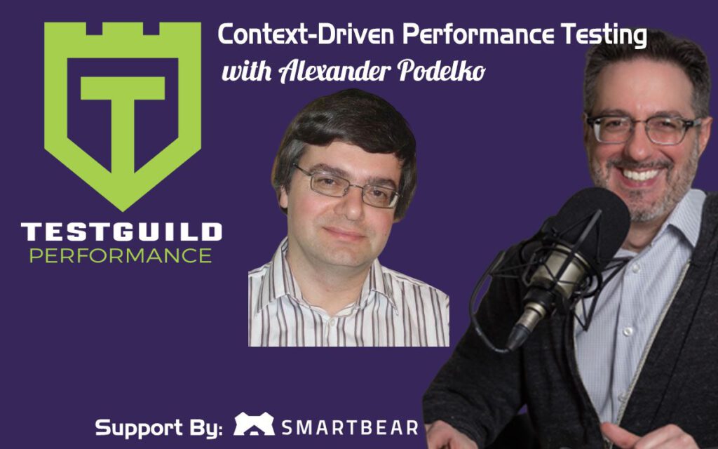 Context-Driven Performance Testing with Alexander Podelko