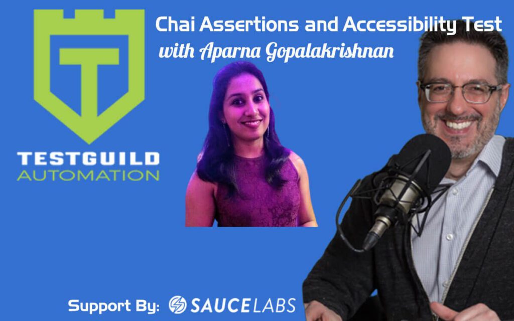 Chai Assertions and Accessibility Testing with Aparna Gopalakrishnan