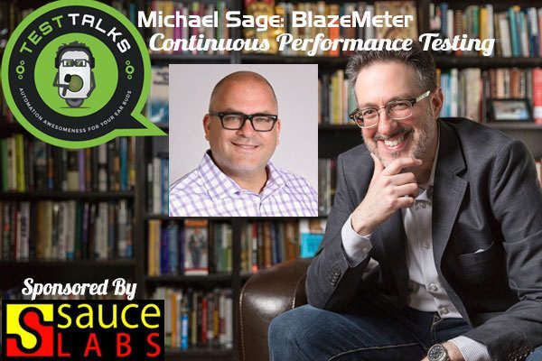 75: Michael Sage: Continuous Performance Testing with BlazeMeter
