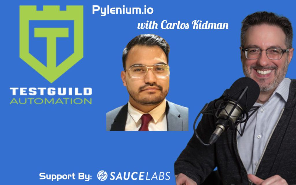Pylenium.io with Carlos Kidman