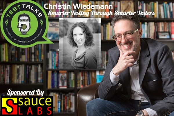 84: Christin Wiedemann: Smarter Testing Through Smarter Testers