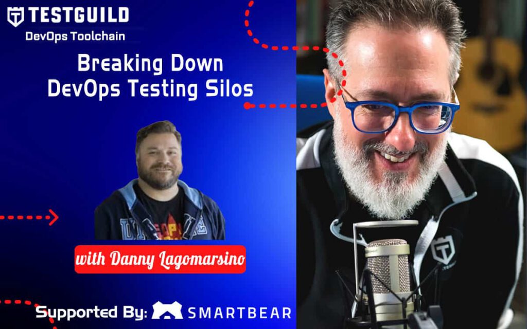 Breaking Down DevOps Testing Silos with Danny Lagomarsino