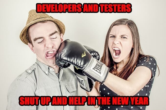 Developers & Testers – Shut Up and Help in the New Year