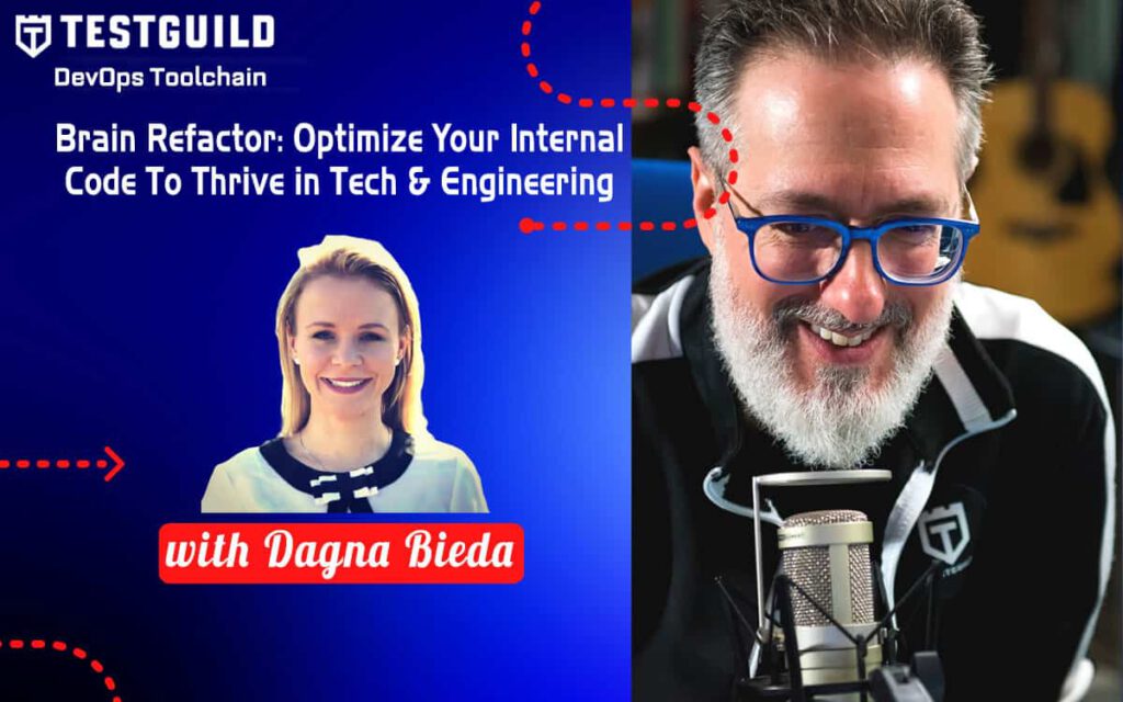 Brain Refactor: Optimize Your Internal Code To Thrive in Tech & Engineering with Dagna Bieda