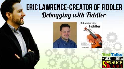31: Eric Lawrence: Debugging with Fiddler