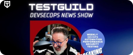 Browser Conference, OpenSource LLM Testing, Up-skill Test AI, and more TGNS125