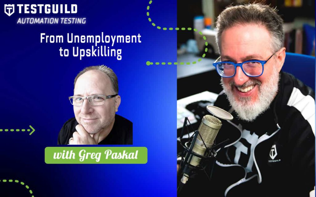 From Unemployment to Upskilling with Greg Paskal