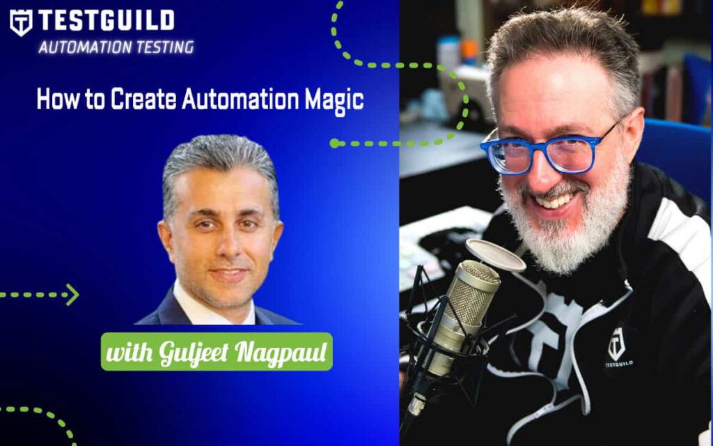 Revolutionizing Test Automation: AI-Powered Innovations with Guljeet Nagpaul