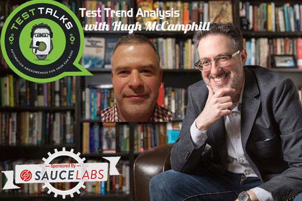 139: Test Trend Analysis with Hugh McCamphill