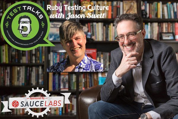 215: Ruby Testing Culture with Jason Swett