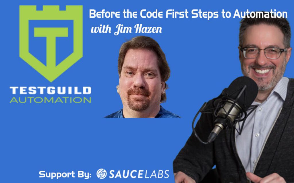 Before the Code First Steps to Automation with Jim Hazen