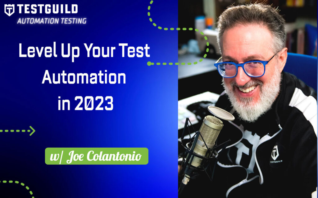 Level Up Your Test Automation in 2023