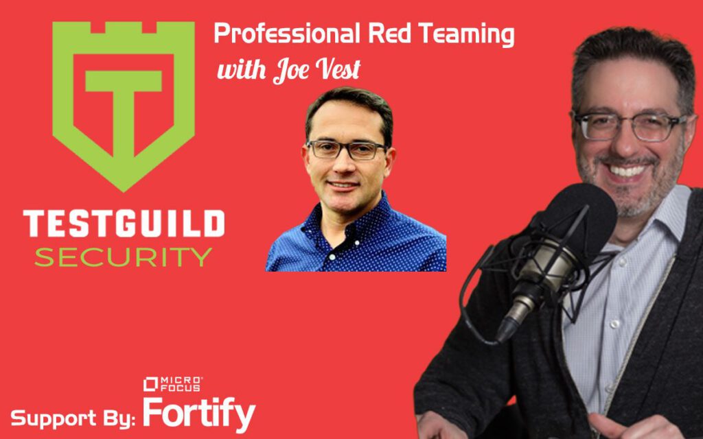 Professional Red Teaming with Joe Vest