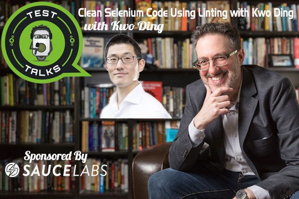 239: Clean Selenium Code Using Linting with Kwo Ding