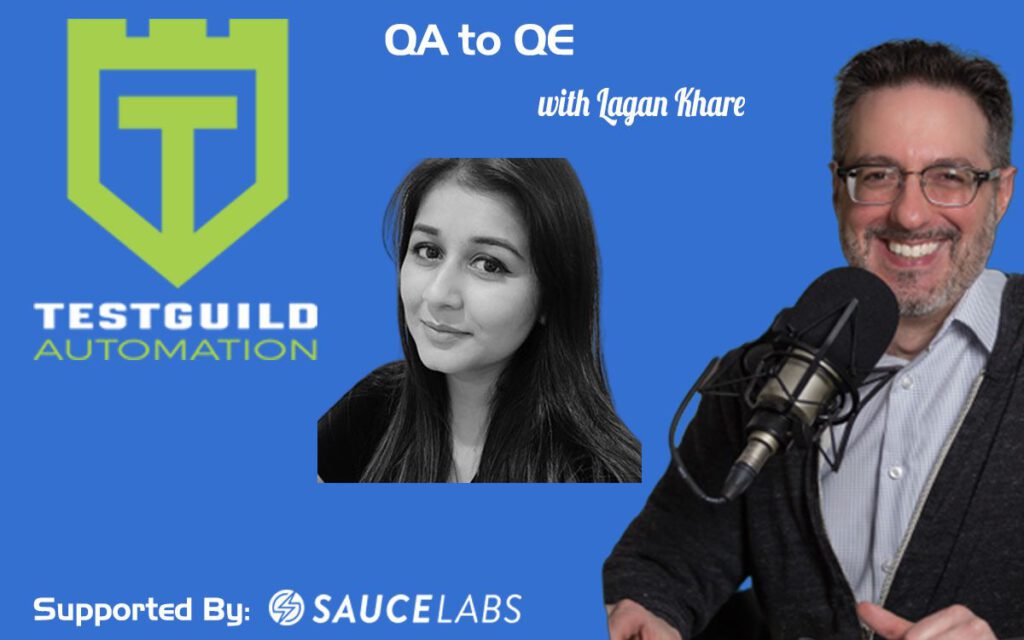 QA to QE with Lagan Khare
