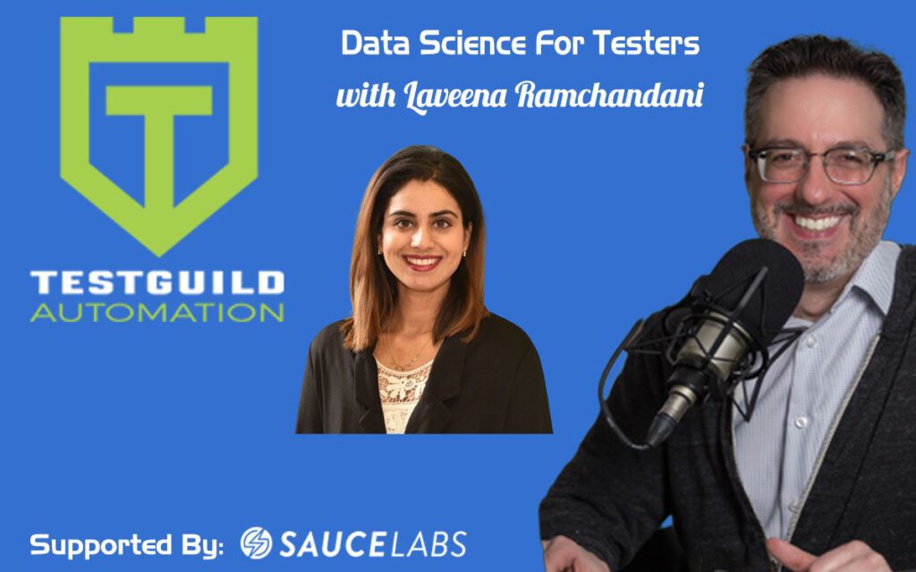 Data Science For Testers with Laveena Ramchandani