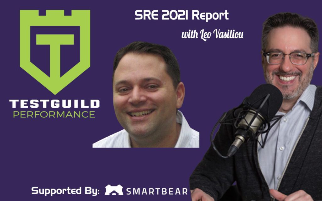SRE 2021 Report with Leo Vasiliou