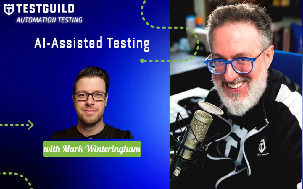 AI-Assisted Testing with Mark Winteringham