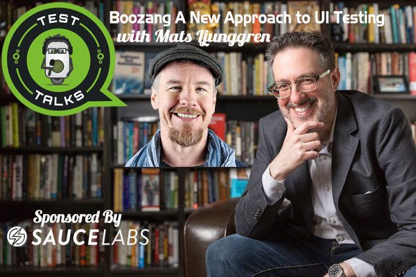 258: Boozang A New Approach to UI Testing with Mats Ljunggren