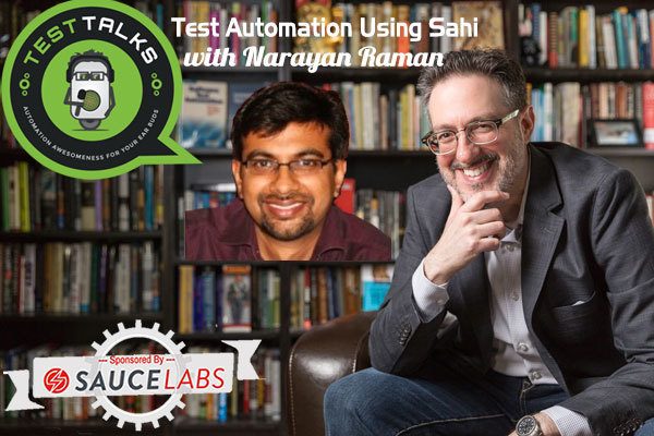 135: Test Automation Using Sahi with Narayan Raman
