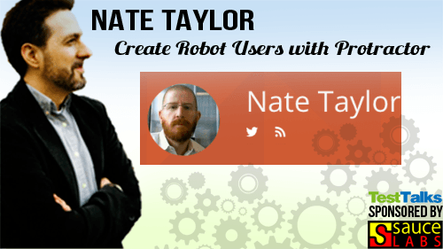 Discover Protractor Automation – End to End Testing for AngularJS (Transcript)