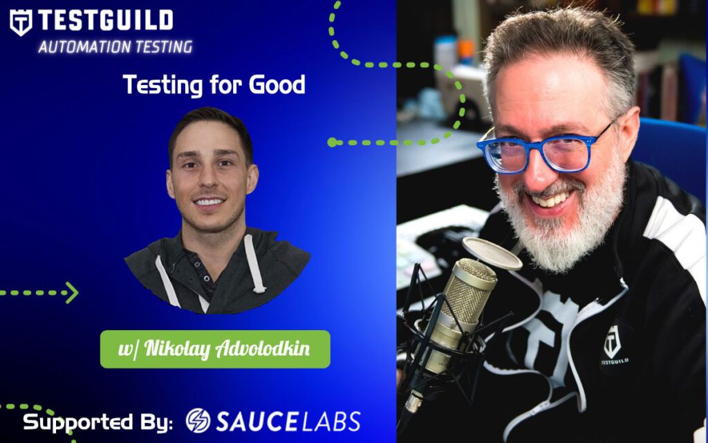 Testing for Good with Nikolay Advolodkin